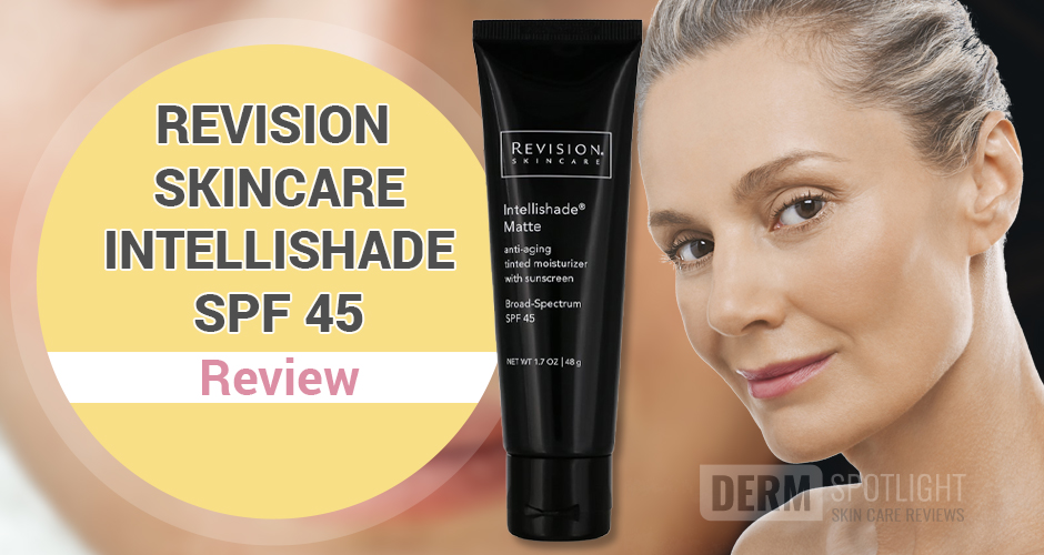 Revision Skincare Intellishade SPF 45 Reviews - Is It Safe?