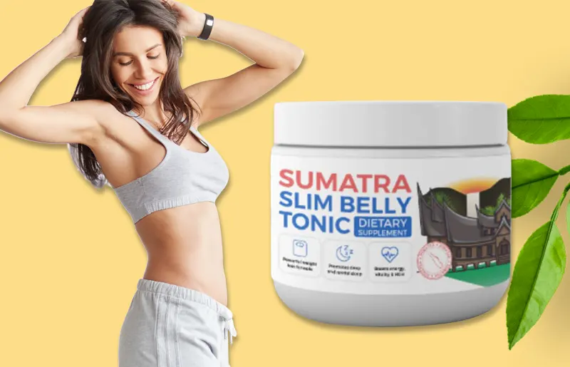 Sumatra Slim Belly Tonic Reviews – Is It Worth Trying?