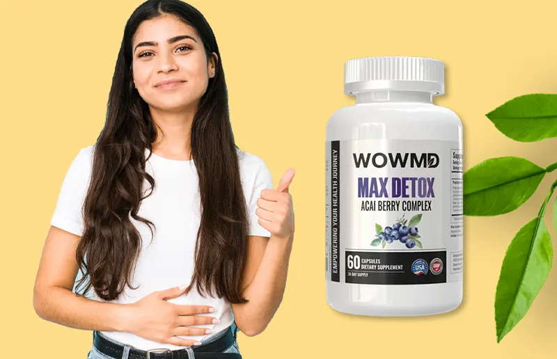 WOWMD Max Detox Acai Berry Complex Review: Is It Worth It?